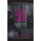 Odd men out: Male homosexuality in Britain from Wolfenden to Gay Liberation: Revised and updated edition - Paperback