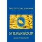 The Official Banana Sticker Book - Paperback