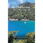 Be Different: They Not Like Me - Hardcover