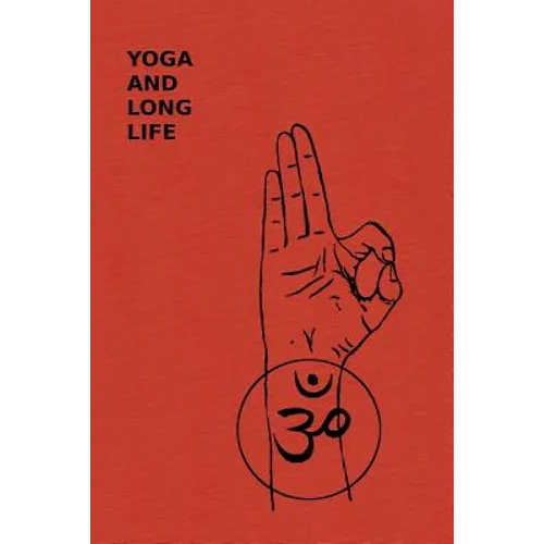 Yoga And Long Life - Paperback