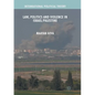 Law, Politics and Violence in Israel/Palestine - Hardcover