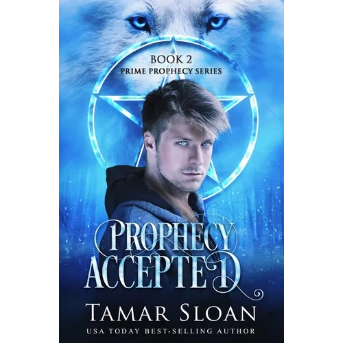 Prophecy Accepted: Prime Prophecy Book 2 - Paperback