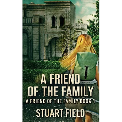 A Friend Of The Family - Hardcover