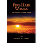 Fire-Hair Woman: The Epic Story of Lucinda Eubank - Paperback