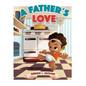 A Father's Love - Paperback