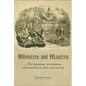 Ministers and Masters: Methodism, Manhood, and Honor in the Old South - Hardcover