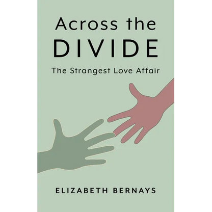 Across the Divide: The Strangest Love Affair - Paperback