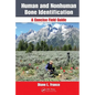 Human and Nonhuman Bone Identification: A Concise Field Guide - Spiral