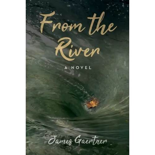 From the River - Paperback
