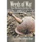 Weeds of War: Those Who Bled at Dien Bien Phu - Paperback