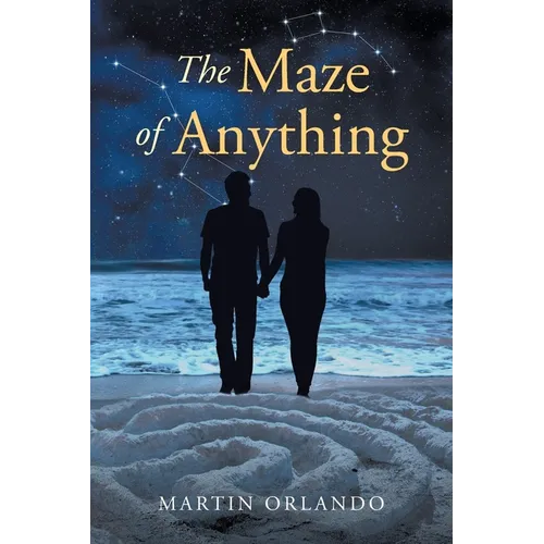 The Maze of Anything - Paperback