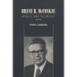 Bruce R. McConkie: Apostle and Polemicist, 1915-1985 - Paperback