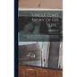 "uncle Tom's Story Of His Life.": An Autobiography Of The Rev. Josiah Henson (mrs. Harriet Beecher Stowe's "uncle Tom"). From 1789 To 1876 - Hardcover