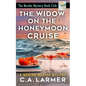 The Widow on the Honeymoon Cruise - Paperback