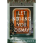 Let Nothing You Dismay - Paperback