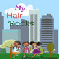 My Hair Rocks - Paperback