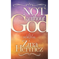 Not Without God: A Story of Survival - Paperback