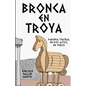 Bronca en Troya - Paperback