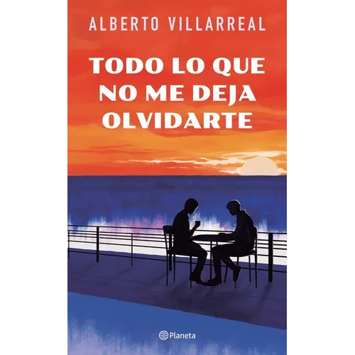 Todo Lo Que No Me Deja Olvidarte - Paperback