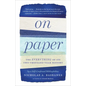 On Paper: The Everything of Its Two-Thousand-Year History - Paperback