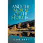 And the Moral of the Story Is ... - Paperback