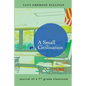 A Small Civilization: Journal of a 7th grade classroom - Paperback
