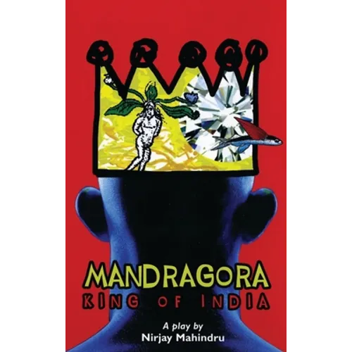 Mandragora: King of India - Paperback