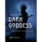 Year of the Dark Goddess: A Journey of Ritual, Renewal & Rebirth - Paperback