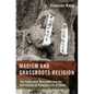 Maoism and Grassroots Religion: The Communist Revolution and the Reinvention of Religious Life in China - Hardcover