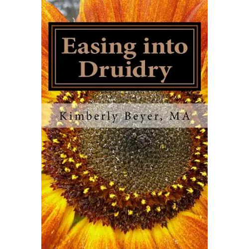 Easing into Druidry - Paperback