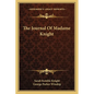 The Journal Of Madame Knight - Paperback