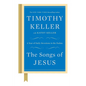 The Songs of Jesus: A Year of Daily Devotions in the Psalms - Hardcover