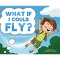 What If I Could Fly? - Hardcover