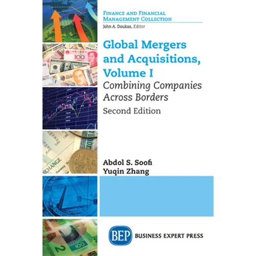 Global Mergers and Acquisitions: Combining Companies Across Borders - Paperback