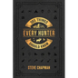 365 Things Every Hunter Should Know - Hardcover