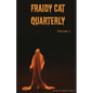 Fraidy Cat Quarterly: Volume 3 - Paperback