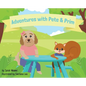 Adventures with Pete & Prim - Hardcover