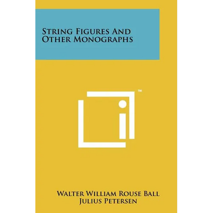 String Figures And Other Monographs - Paperback