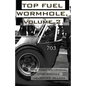 Top Fuel Wormhole, Volume 2: The Post-Millennial Cole Coonce Dragstrip Reader. - Paperback