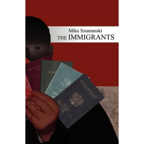 The Immigrants - Paperback