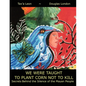 We Were Taught to Plant Corn Not to Kill: Secrets Behind the Silence of the Mayan People - Paperback