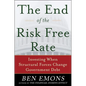 The End of the Risk-Free Rate: Investing When Structural Forces Change Government Debt: Investing When Structural Forces Change Government Debt - Hardcover