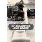 Of Bulletins and Booze: A Newsman's Story of Recovery - Hardcover