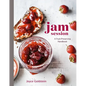 Jam Session: A Fruit-Preserving Handbook [A Cookbook] - Hardcover