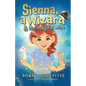 Sienna, a Wizard & the Magical Mice - Paperback