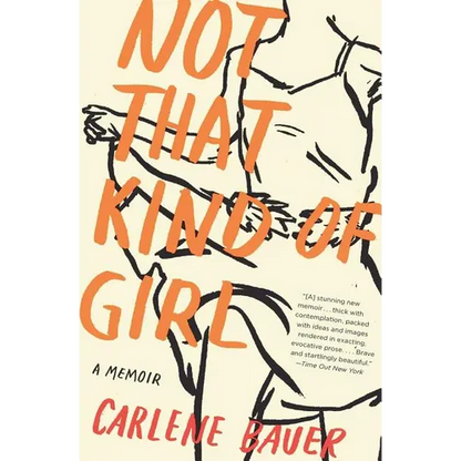 Not That Kind of Girl: A Memoir - Paperback