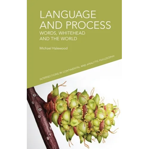 Language and Process: Words, Whitehead and the World - Paperback