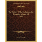 The History Of The Mohammedan Dynasties In Spain V2 (1843) - Paperback