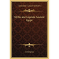 Myths and Legends Ancient Egypt - Hardcover