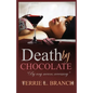 Death by Chocolate: By any means necessary... - Paperback
